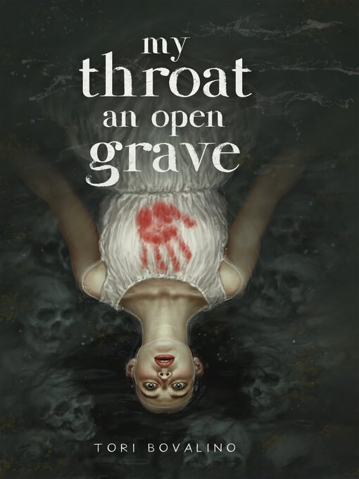 Title details for My Throat an Open Grave by Tori Bovalino - Wait list